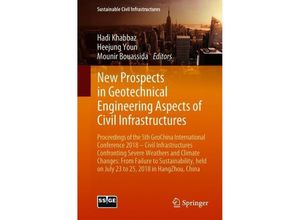 9783319957708 - Sustainable Civil Infrastructures   New Prospects in Geotechnical Engineering Aspects of Civil Infrastructures Kartoniert (TB)