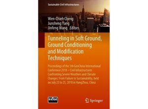 9783319957821 - Sustainable Civil Infrastructures   Tunneling in Soft Ground Ground Conditioning and Modification Techniques Kartoniert (TB)