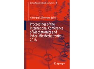 9783319963570 - Proceedings of the International Conference of Mechatronics and Cyber-MixMechatronics - 2018 Kartoniert (TB)