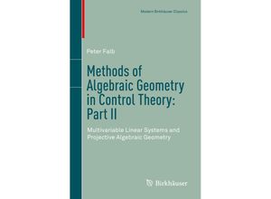 9783319965734 - Modern Birkhäuser Classics   Methods of Algebraic Geometry in Control Theory Part II - Peter Falb Kartoniert (TB)