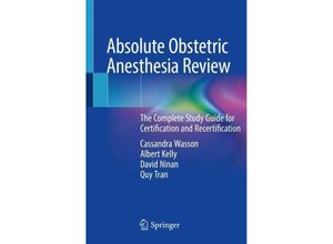 9783319969794 - Absolute Obstetric Anesthesia Review - Cassandra Wasson Albert Kelly David Ninan Quy Tran Kartoniert (TB)