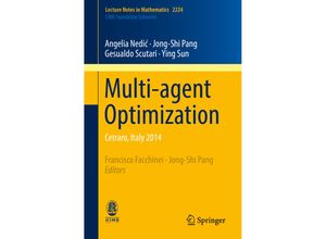 9783319971414 - Multi-agent Optimization - Angelia Nedic Jong-Shi Pang Gesualdo Scutari Ying Sun Kartoniert (TB)