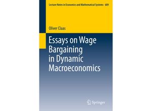 9783319978277 - Essays on Wage Bargaining in Dynamic Macroeconomics - Oliver Claas Kartoniert (TB)