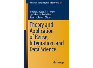 9783319980553 - Theory and Application of Reuse Integration and Data Science Kartoniert (TB)