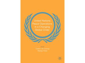 9783319991054 - United Nations Peace Operations in a Changing Global Order Kartoniert (TB)