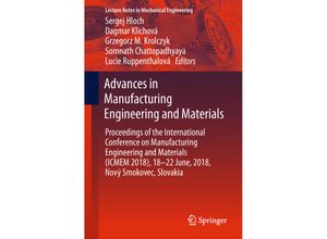 9783319993522 - Lecture Notes in Mechanical Engineering   Advances in Manufacturing Engineering and Materials Kartoniert (TB)