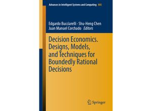 9783319996974 - Decision Economics Designs Models and Techniques for Boundedly Rational Decisions Kartoniert (TB)