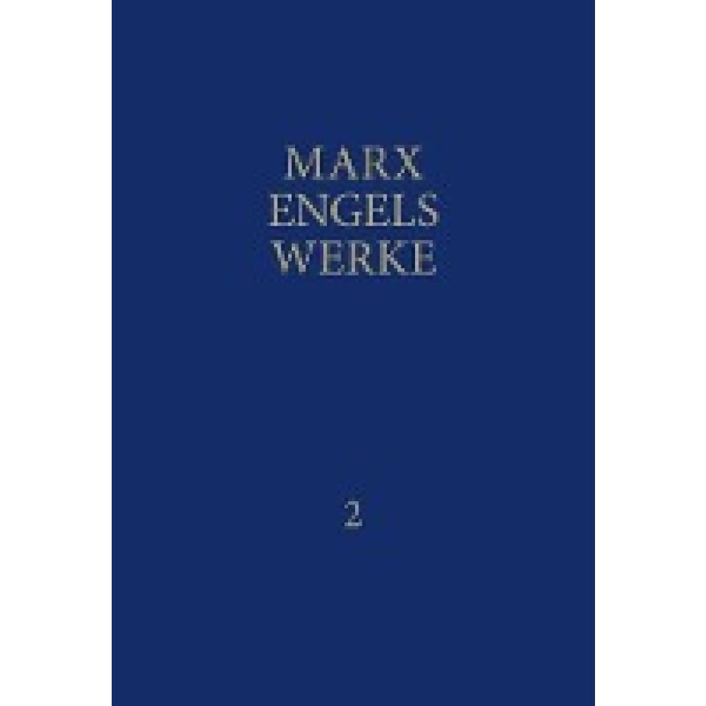 9783320002015 - Werke Bd2 1844 bis 1846 - Karl Marx Friedrich Engels Kunststoff