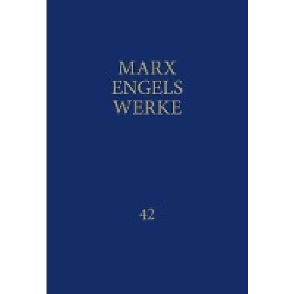 9783320002466 - Engels Friedrich MEW   Marx-Engels-Werke Band 42