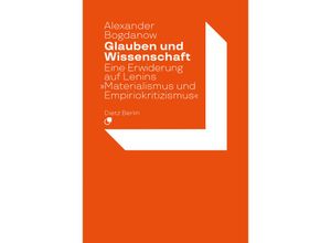 9783320024093 - Glauben und Wissenschaft - Alexander Bogdanow Kartoniert (TB)