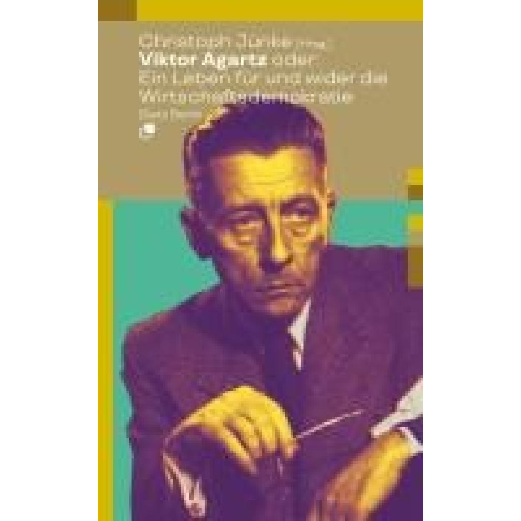 9783320024222 - Agartz Viktor Viktor Agartz oder Ein Leben für und wider die Wirtschaftsdemokratie