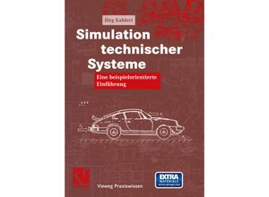 9783322802484 - Vieweg Praxiswissen   Simulation technischer Systeme - Jörg Kahlert Kartoniert (TB)