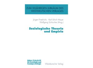 9783322803559 - Soziologische Theorie und Empirie Kartoniert (TB)