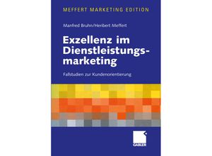 9783322823946 - Exzellenz im Dienstleistungsmarketing - Manfred Bruhn Heribert Meffert Kartoniert (TB)