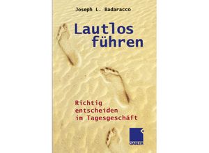 9783322824158 - Lautlos führen - Joseph L Badaracco Kartoniert (TB)