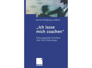 9783322824639 - Ich lasse mich coachen - Bernd Wolfgang Lubbers Kartoniert (TB)