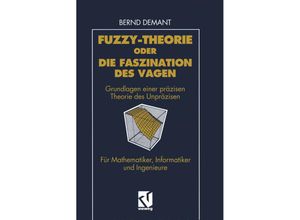 9783322830623 - Fuzzy-Theorie oder Die Faszination des Vagen - Bernd Demant Kartoniert (TB)