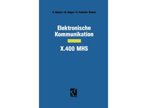 9783322831071 - Elektronische Kommunikation - X400 MHS - Manfred Bogen Uta Pankoke-Babatz Kartoniert (TB)