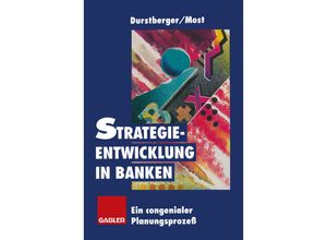 9783322846211 - Strategieentwicklung in Banken - Herbert Durstberger Susanne Most Kartoniert (TB)