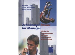 9783322846280 - Zehnkampf-Power für Manager - Wolf Lasko Frank Busemann Peter Busch Kartoniert (TB)