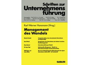 9783322846495 - Schriften zur Unternehmensführung   Management des Wandels Kartoniert (TB)