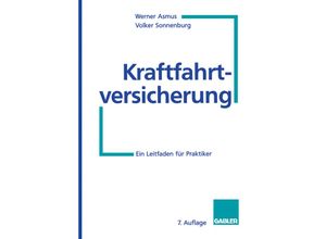 9783322847867 - Kraftfahrtversicherung - Werner Asmus Volker Sonnenburg Kartoniert (TB)