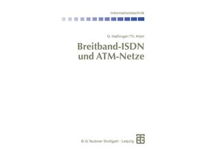 9783322848574 - Informationstechnik   Breitband-ISDN und ATM-Netze - Gerhard Haßlinger Thomas Klein Kartoniert (TB)