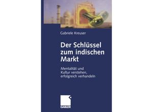 9783322867056 - Der Schlüssel zum indischen Markt - Gabriele Kreuser Kartoniert (TB)