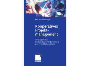 9783322869760 - Kooperatives Projektmanagement - Erik Wischnewski Kartoniert (TB)