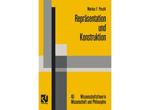 9783322898678 - Repräsentation und Konstruktion - Markus F Peschl Kartoniert (TB)