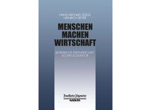 9783322899774 - Menschen Machen Wirtschaft - H Beyer Kartoniert (TB)