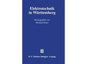 9783322918420 - Elektrotechnik in Württemberg Kartoniert (TB)