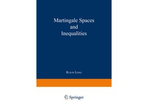 9783322992680 - Martingale Spaces and Inequalities - Ruilin Long Kartoniert (TB)