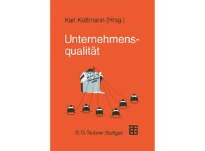 9783322994851 - Unternehmensqualität - Marc Griggel Volker Grimmeißen Udo Hänsel Martin Hummel Stefan Käß Kartoniert (TB)