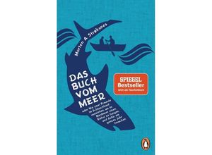 9783328102250 - Das Buch vom Meer oder Wie zwei Freunde im Schlauchboot ausziehen um im Nordmeer einen Eishai zu fangen und dafür ein ganzes Jahr brauchen - Morten A Strøksnes Taschenbuch