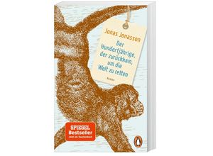 9783328105084 - Jonas Jonasson - GEBRAUCHT Der Hundertjährige der zurückkam um die Welt zu retten Roman – Der Weltbestseller - Preis vom 04112023 060105 h