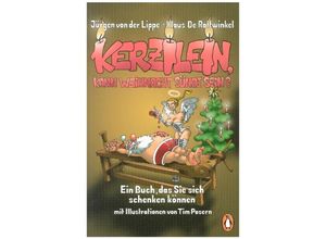 9783328106920 - Kerzilein kann Weihnacht Sünde sein? - Jürgen von der Lippe Klaus De Rottwinkel Taschenbuch