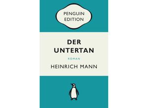 9783328108047 - Der Untertan - Heinrich Mann Taschenbuch 9783328108047 - Der Untertan - Heinrich Mann Taschenbuch