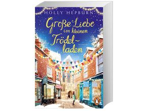 9783328109860 - Große Liebe im kleinen Trödelladen - Holly Hepburn Taschenbuch