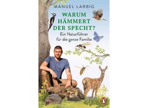 9783328109983 - Warum hämmert der Specht? - Manuel Larbig Taschenbuch