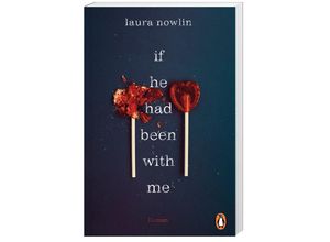 9783328110989 - If he had been with me   Friends-to-Lovers-Reihe Bd1 - Laura Nowlin Taschenbuch