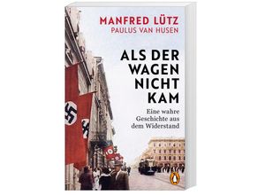 9783328111047 - Als der Wagen nicht kam - Manfred Lütz Paulus van Husen Taschenbuch 9783328111047 - Als der Wagen nicht kam - Manfred Lütz Paulus van Husen Taschenbuch