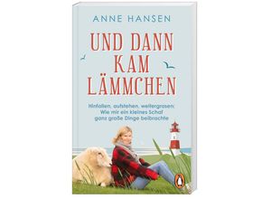 9783328111092 - Und dann kam Lämmchen - Anne Hansen Taschenbuch