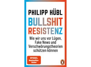 9783328111528 - Bullshit-Resistenz - Philipp Hübl Taschenbuch