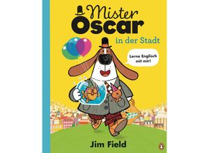 9783328300809 - Mister Oscar in der Stadt   Mister Oscar Bd2 - Jim Field Gebunden