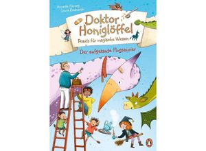 9783328300953 - Doktor Honiglöffel Praxis für magische Wesen - Der aufgetaute Flugsaurier - Annette Herzog Gebunden