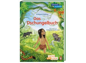 9783328302254 - Penguin JUNIOR - Einfach selbst lesen Kinderbuchklassiker - Das Dschungelbuch - Rudyard Kipling Christian Seltmann Gebunden