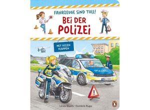 9783328302414 - Fahrzeuge sind toll! - Bei der Polizei - Linda Sturm Gebunden