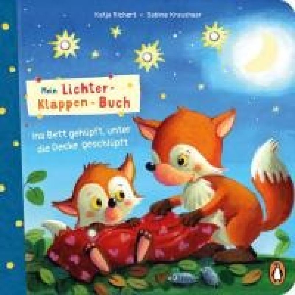 9783328302728 - Richert Katja Mein Lichter-Klappen-Buch - Ins Bett gehüpft unter die Decke geschlüpft