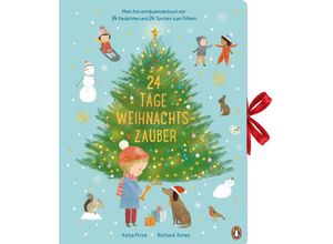 9783328302872 - 24 Tage Weihnachtszauber - Mein Adventskalenderbuch mit 24 Gedichten und 24 Türchen zum Öffnen - Katja Frixe Gebunden